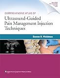 Comprehensive Atlas Of Ultrasoundguided Pain Management Injection Techniques