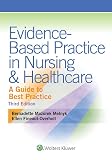 Evidencebased Practice In Nursing Healthcare A Guide To Best Practice