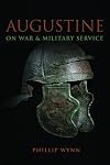 Augustine on War and Military Service