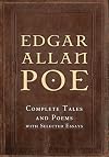 Edgar Allan Poe: Complete Tales and Poems with Selected Essays