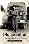Oh, Beautiful: An American Family in the 20th Century