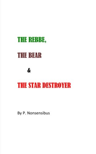 Cover of Rebbe, the Bear, and the Star Destroyer