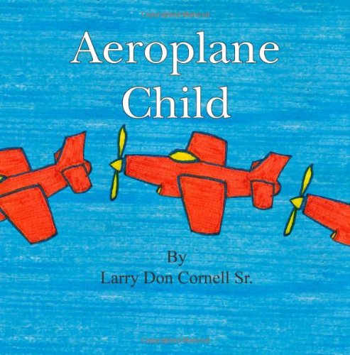 Cover of Aeroplane Child