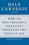 How to Win Friends and Influence People in the Digital Age