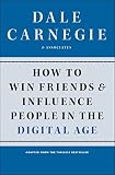 How to Win Friends and Influence People in the Digital Age