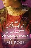 The Book Of Lost Fragrances A Novel Of Suspense