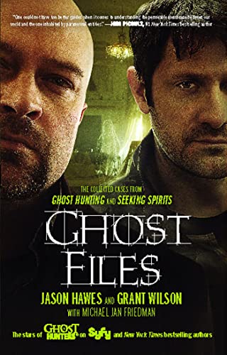 Ghost Files (With: Jason Hawes,GrantWilson) cover