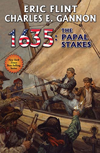 1635: Papal Stakes (By: Eric Flint,Charles E. Gannon) cover