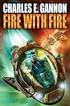 Fire with Fire