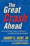 The Great Crash Ahead: Strategies for a World Turned Upside Down