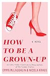 How To Be a Grown-up