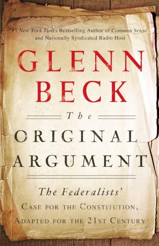The Original Argument: The Federalist Papers, Selected and Adapted for Contemporary Americans book cover