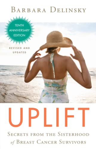 Uplift: Secrets from the Sisterhood of Breast Cancer Survivors book cover