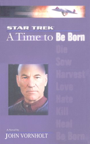 A Time to Be Born (By: John Vornholt) cover