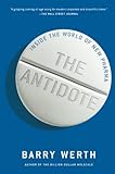 The Antidote Inside The World Of New Pharma
