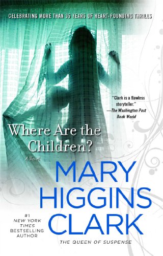 Where are the Children? (By: Mary Higgins Clark) cover