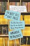 Do Not Sell At Any Price The Wild Obsessive Hunt For The Worlds Rarest 78rpm Records