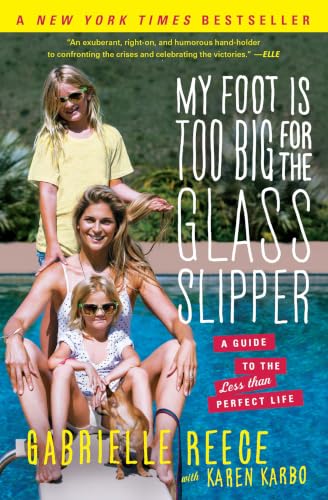 My Foot Is Too Big for the Glass Slipper book cover
