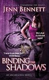 Binding the Shadows