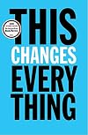 This Changes Everything: Capitalism vs. the Climate