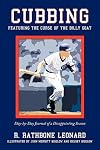 Cubbing: Featuring the Curse of the Billy Goat