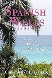 Spanish Wells Bahamas The Island The People The Allure