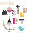 Mobile Art: Papers, Designs, and Instructions for Making Twenty Stunning Mobiles (Crafts)