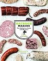 Sausage Making: The Definitive Guide with Recipes