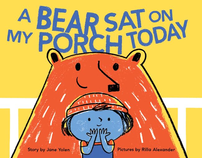 A Bear Sat On My Porch Today book cover