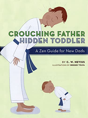Cover of Crouching Father, Hidden Toddler