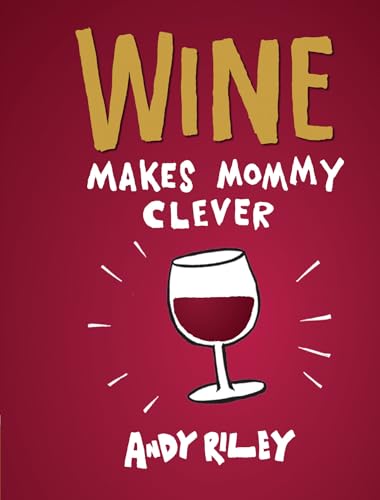 Cover of Wine makes mommy clever
