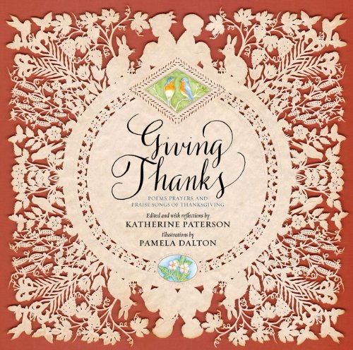 Giving Thanks: Poems, Prayers, and Praise Songs of Thanksgiving book cover