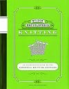 Stitch Encyclopedia: Knitting: An Illustrated Guide to the Essential Knitting Stitches