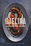 Gjelina Cooking From Venice California