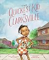 The Quickest Kid in Clarksville