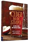 Cider Made Simple: All About Your New Favorite Drink