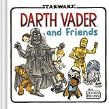 Darth Vader and Friends (Star Wars x Chronicle Books)