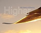 Higher 100 Years Of Boeing