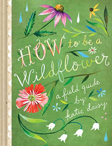 Cover of How to be a wildflower