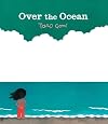 Over the Ocean
