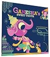 Ganesha's Sweet Tooth