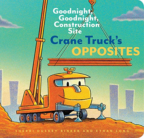 Cover of Crane Truck's Opposites