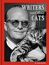 Writers and Their Cats: (Gifts for Writers, Books for Writers, Books about Cats, Cat-Themed Gifts)