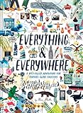 Everything Everywhere A Factfilled Adventure For Curious Globetrotters Travel Book For Children Kids Adventure Book World Fact Book For Kids