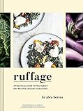 Ruffage A Practical Guide To Vegetables