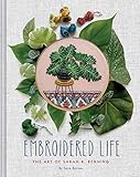 Embroidered Life The Art Of Sarah K Benning
