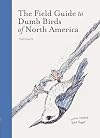 The Field Guide to Dumb Birds of North America