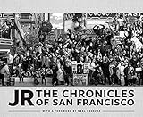 Jr The Chronicles Of San Francisco Photography Books Travel Photography San Francisco Books