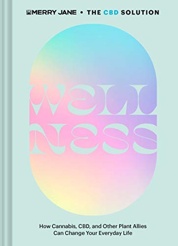 Cover of Merry Jane's The CBD Solution : Wellness