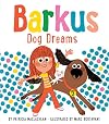 Barkus: Dog Dreams